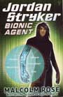 Jordan Stryker: Bionic Agent