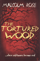 The Tortured Wood